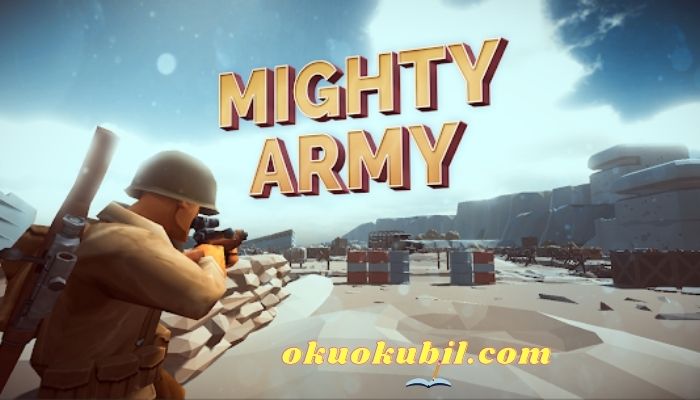 Mighty Army World War 2 v1.0.9 Sınırsız Yeni Para Hileli Hemen Apk İndir Nisan
