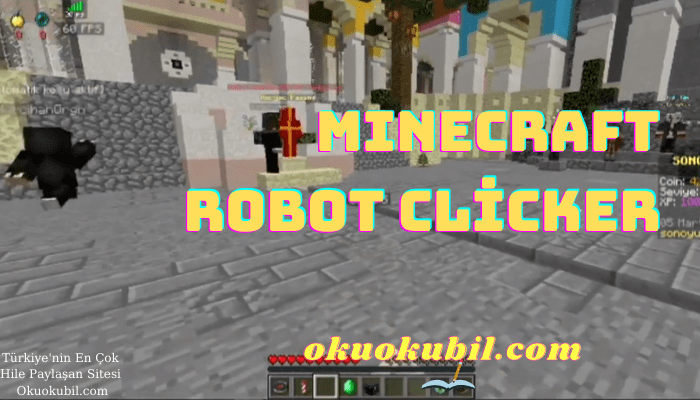 Minecraft Robot Clicker Oto Oynama Makro Hilesi