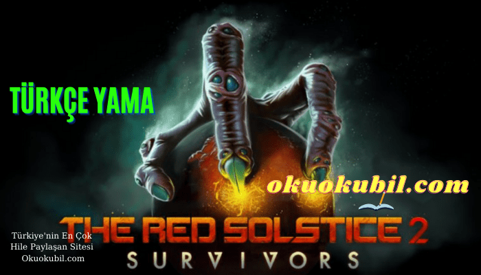 Red Solstice 2 Survivors Türkçe Yama + Kurulum