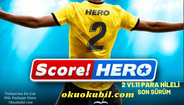 Score Hero 2 v1.11 Sınırsız Para Hileli Mod Apk
