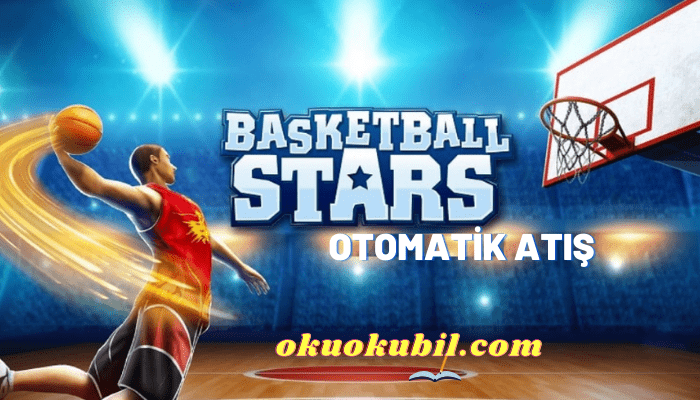 Basketball Stars v1.34.1 Otomatik Atış Mod Apk