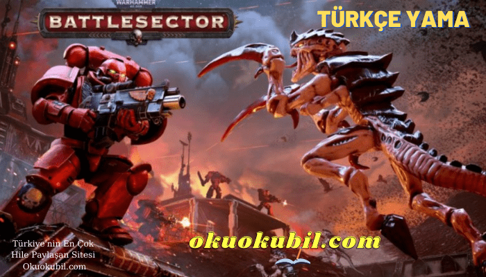 Warhammer 40000 Battlesector Türkçe Yama Kur