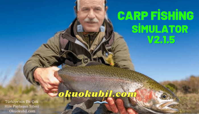 Carp Fishing Simulator v2.1.5 Para Hileli Apk