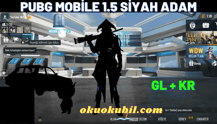 Pubg Mobile 1.5 Siyah Adam GL + KR Uyumlu Config