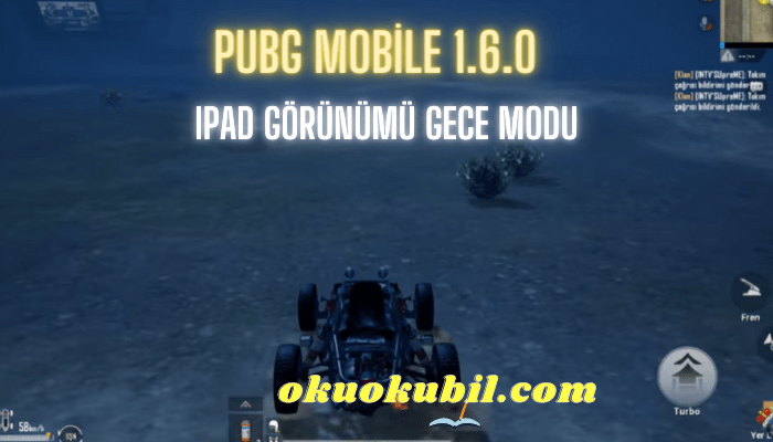 Pubg Mobile 1.6.0 IPAD Görünümü + Gece Modu