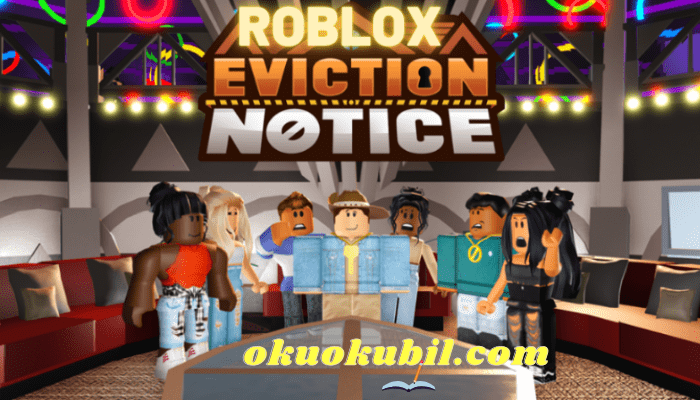 Roblox Eviction Notice Tahliye Bildirimi Hilesi