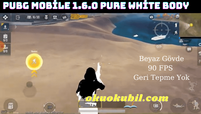 Pubg Mobile 1.6.0 Pure White Body 90 FPS No Recoil