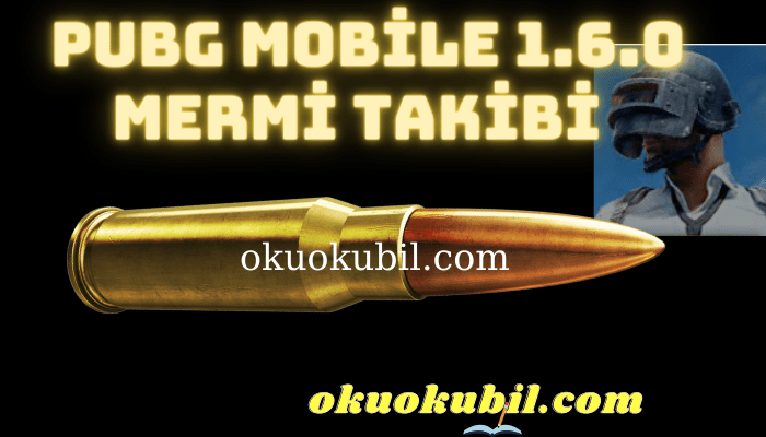 Pubg Mobile 1.6.0 Mermi Takibi OTO İzleme Config