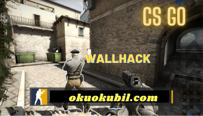 CS GO 1.6 Wallhack WH Yeni Duvar Hilesi 2021