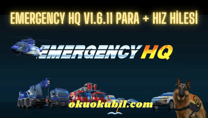 EMERGENCY HQ v1.6.11 Para + Hız Hileli Mod Apk