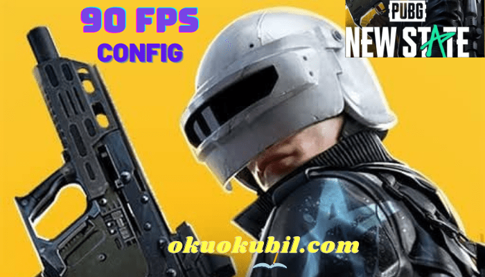 Pubg New State 90 FPS Config Yapılışı Yeni