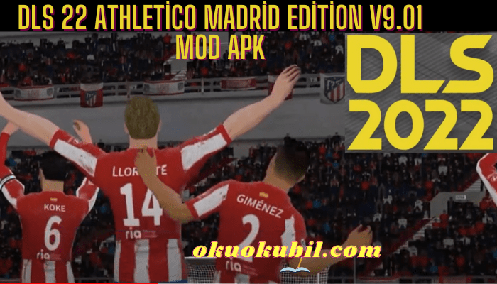 DLS 22 Athletico Madrid Edition v9.01 Mod Apk