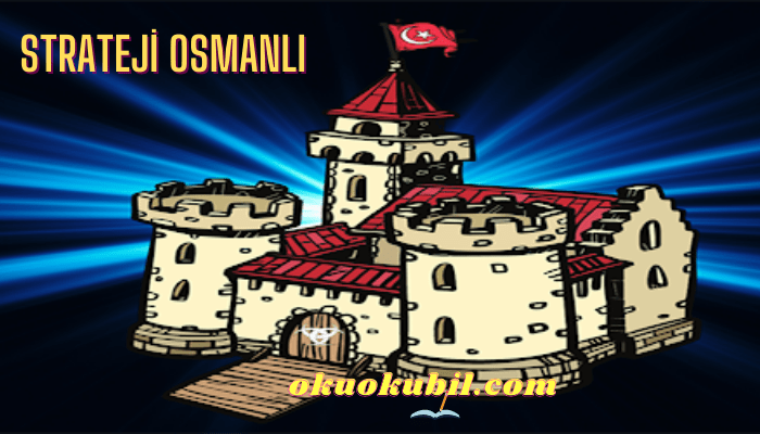 Strateji Osmanlı Kuleni Savun Büyük Savaşlar