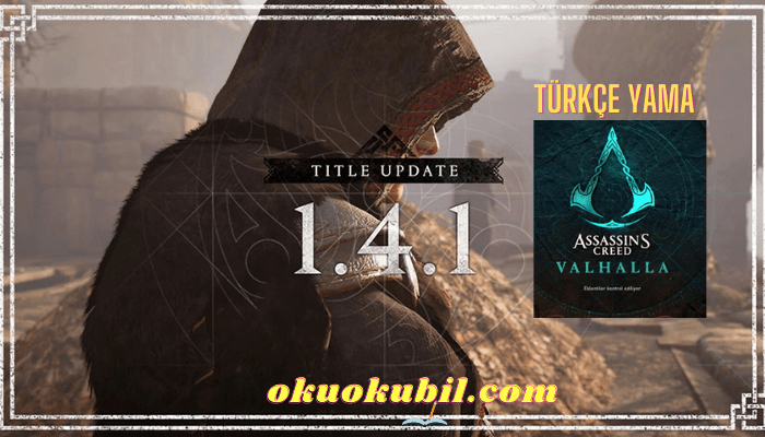 Assassin’s Creed Valhalla 1.4.1 Türkçe Yama