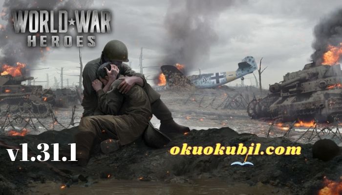 World War Heroes v1.31.1 Mermi Hileli Mod Apk
