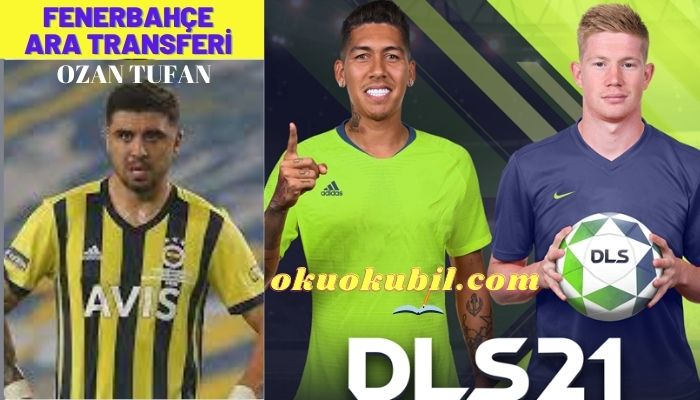 DLS Fenerbahçe 21 / 22 Ara Transfer Yaması Çıktı
