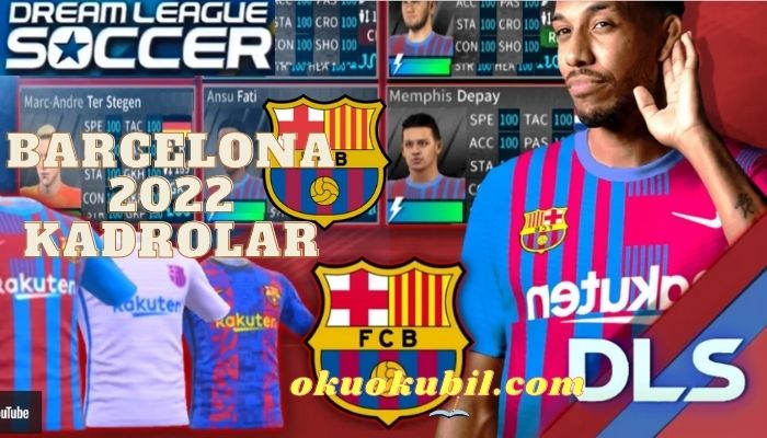 DLS19 Barcelona Güncel Transfer + Kadro 2022