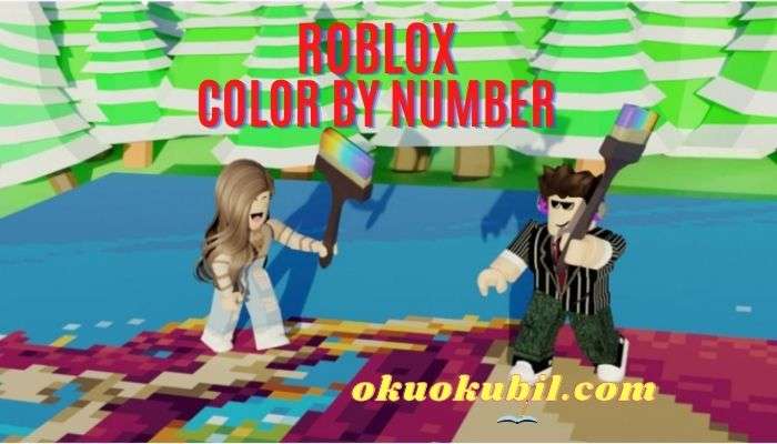 Roblox Color By Number Para Boyama Hileli Script
