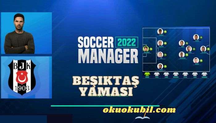 Soccer Manager 2022 Beşiktaş Yaması Para Hileli
