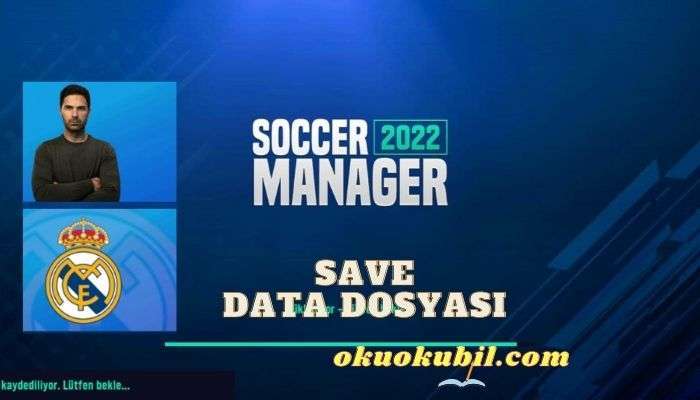 Soccer Manager 2022 Real Madrid Save Data Dosyası