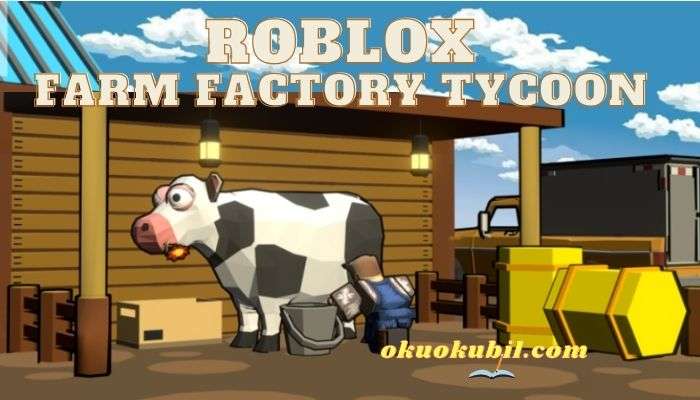 Robox Farm Factory Tycoon Para Hileli Script