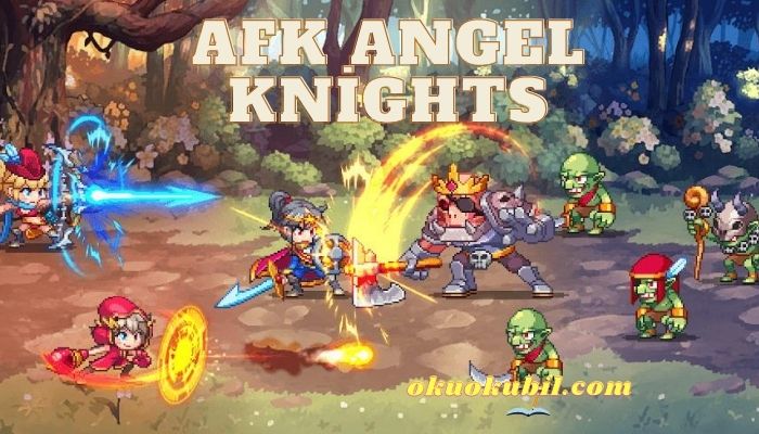 AFK Angel Knights v2.21.29 Hız Hileli Mod Apk