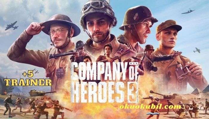Company Of Heroes 3 Yakıt +5 Trainer Hack İndir