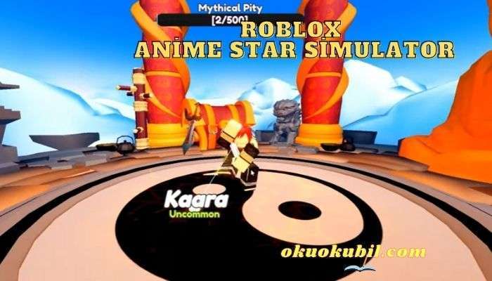  Roblox Anime Star Simulator Tıklama Hileli Script İndir