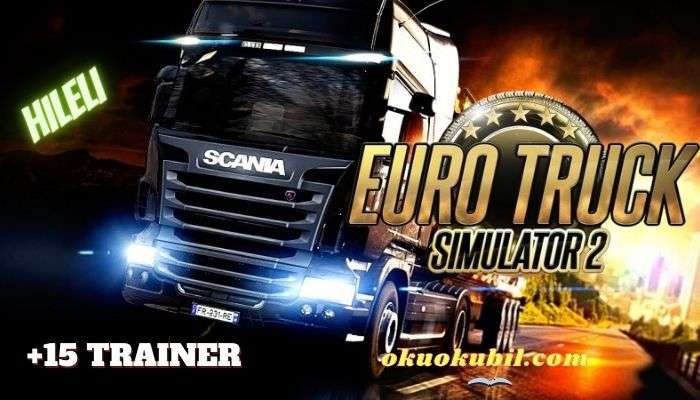Euro Truck Simulator 2: PC Yakıt + 15 Trainer Hilesi İndir