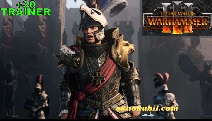Total War: Warhammer 3 v1.0 Sağlık +30 Trainer Hilesi İndir