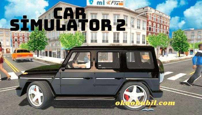 Car Simulator 2 v1.46.1 Para Hileli Mod Apk İndir
