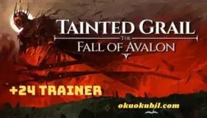 Tainted Grail The Fall of Avalon Can +24 Trainer Hileli İndir
