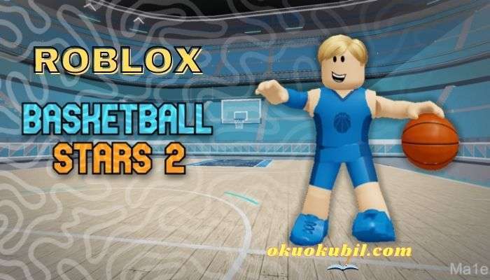 Roblox Basketball Stars 2 Script Auto Reach Hilesi İndir