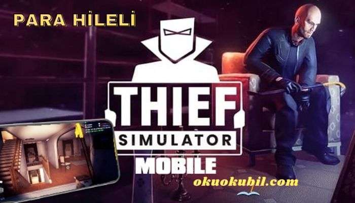 Thief Simulator v1.5.0 Para Hileli Mod Apk İndir
