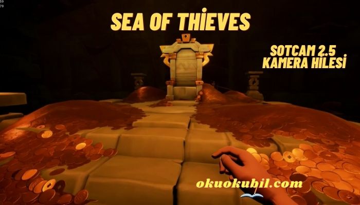 Sea of Thieves SotCam 2.5 Kamera Hilesi İndir