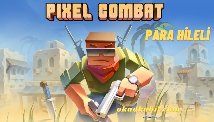 Pixel Combat 5.1.20 Para Hileli Mod Apk İndir