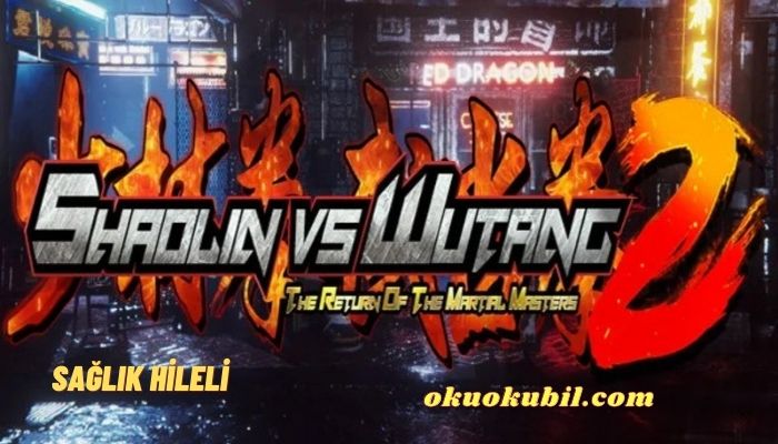Shaolin vs Wutang 2 Sonsuz Sağlık +4 Trainer Hilesi İndir