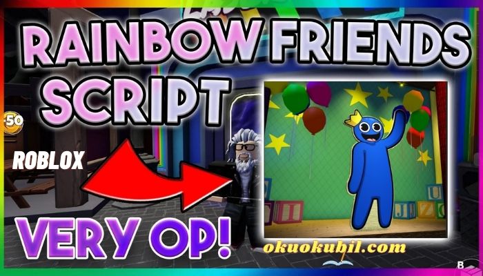 Roblox Rainbow friends chapter 2 script ESP Hilesi İndir