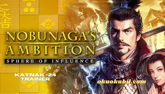 Nobunaga’s Ambition: Awakening v1.0.7 Kaynak Hileli +24 Trainer İndir