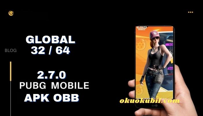 Pubg Mobile 2.7.0 GLOBAL 32 / 64 APK OBB İndir