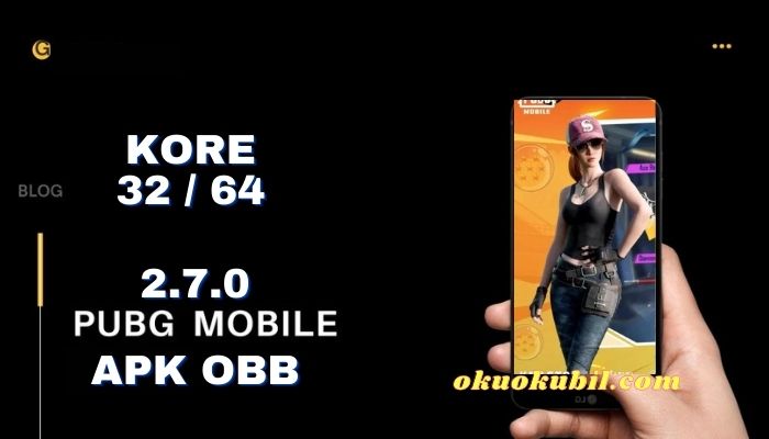 Pubg Mobile 2.7.0 KORE 32 / 64 APK OBB İndir