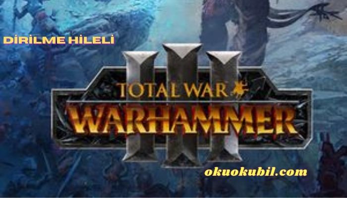 Total War Warhammer III v1.0-v4.0.1 Dirilme Hileli +36 Trainer İndir
