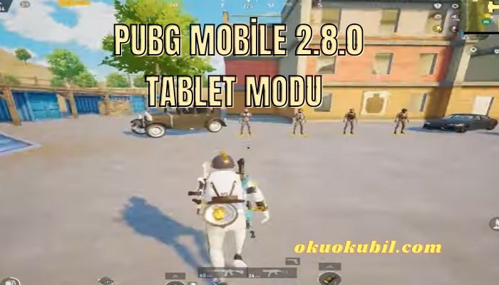 Pubg Mobile 2.8 Tablet Modu Yeni Hileli İndir