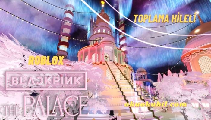 Roblox Blackpink The Palace Script Collect All Shards Hileli İndir
