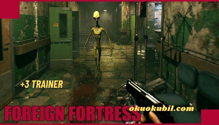 Foreign Fortress v1.0 PC Zombiyi Dondur +3 Trainer İndir