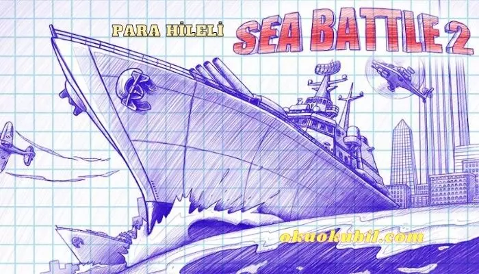 Sea Battle 2 v3.2.0 Sınırsız Para Hilesi Mod Apk İndir