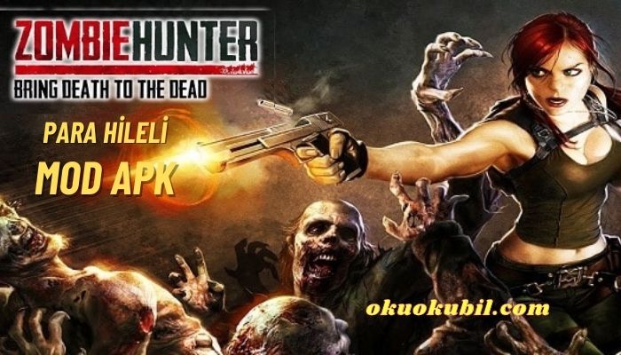 Zombie Hunter v1.77.0 Para Hileli Mod Apk İndir