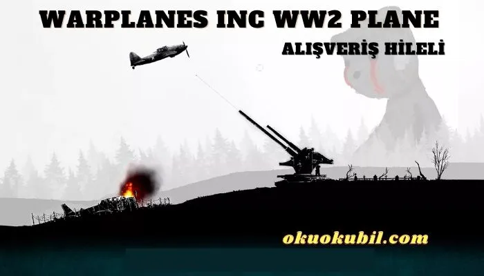 Warplanes Inc WW2 Plane & War 1.20 Bedava Alışveriş Hileli Mod Apk İndir