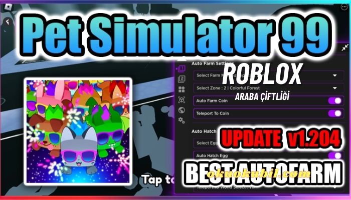 Roblox v1.204 Pet Simulator 99 Script Araba Çiftliği Hilesi İndir