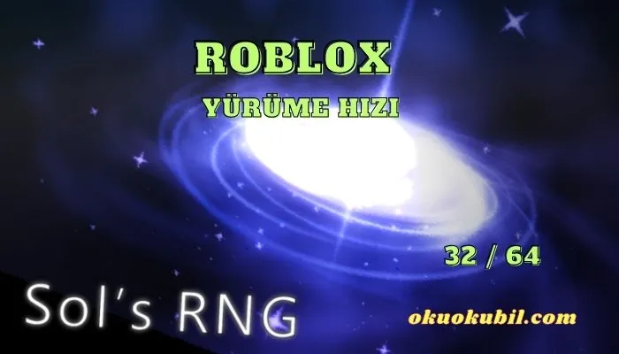 Roblox Sol’s RNG Script Yürüme Hızı Hilesi İndir 2024